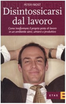 disintossicarsi dal lavoro