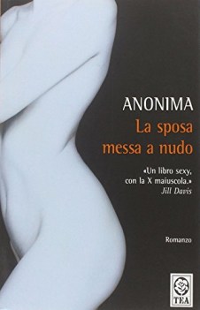 sposa messa a nudo