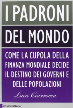 padroni del mondo