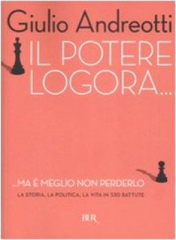 il potere logora