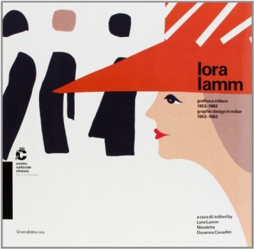 lora lamm. grafica a milano 1953-1963. catalogo della mostra