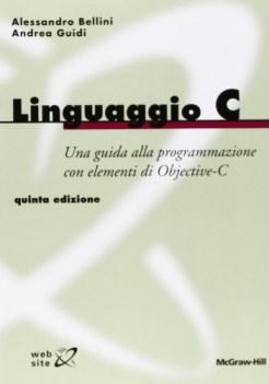 Linguaggio C guida alla programmazione Objective-C 5ediz.