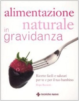 alimentazione naturale in gravidanza
