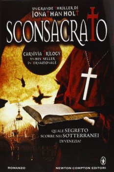 sconsacrato. carnivia trilogy