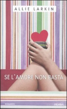 se l\'amore non basta