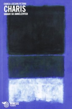 CHARIS. SAGGIO SU JANKELEVITCH