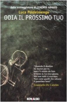 odia il prossimo tuo