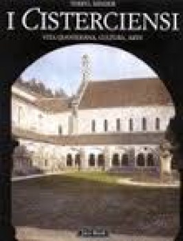 cistercensi vita quotidiana cultura arte