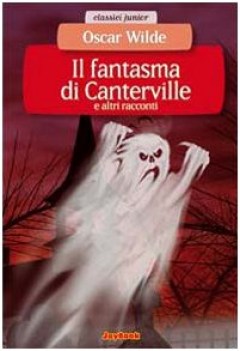 fantasma di canterville e altri racconti fc