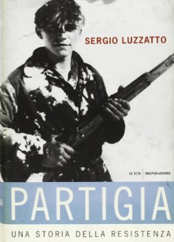 partigia una storia della resistenza