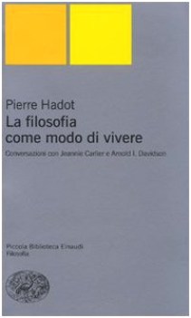 filosofia come modo di vivere