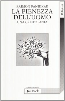 pienezza dell\'uomo una cristofania