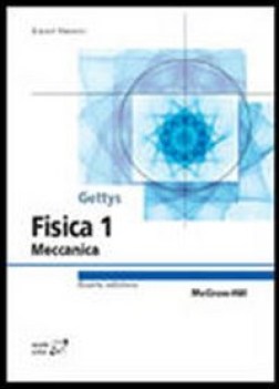 fisica 1 meccanica (4ediz.)