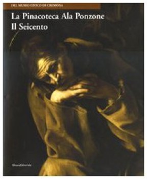 pinacoteca ala ponzone (il seicento)