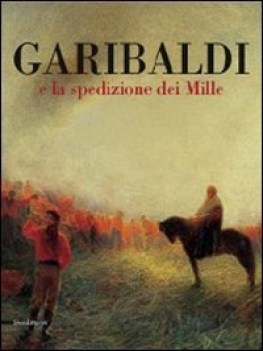 garibaldi e la spedizione dei mille