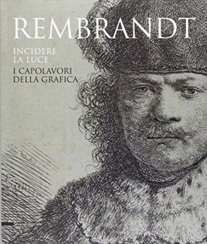 rembrandt incidere la luce