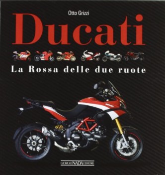 ducati la rossa delle due ruote