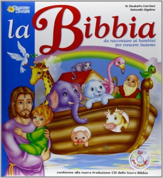 bibbia da raccontare ai bambini per crescere insieme + cd
