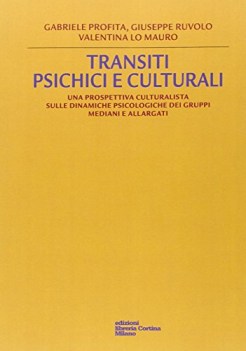 transiti psichici e culturali