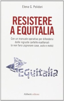 resistere a equitalia