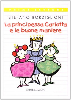 principessa carlotta e le buone maniere