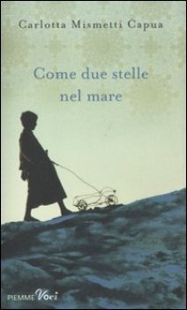 come due stelle nel mare