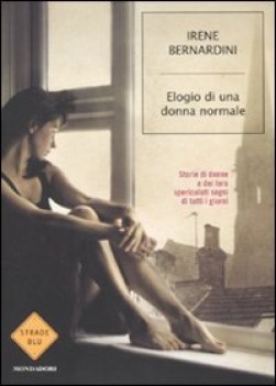 elogio di una donna normale