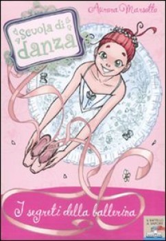 segreti della ballerina (scuola di danza)
