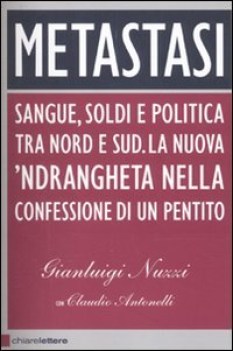 metastasi sangue soldi e politica tra nord e sud