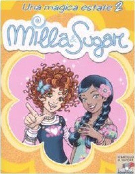 milla e sugar una magica estate 2