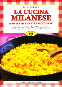cucina milanese in oltre 450 ricette tradizionali