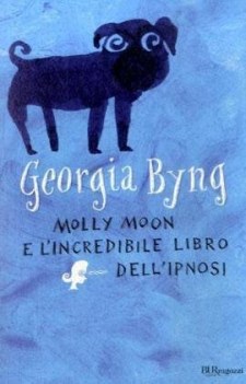 molly moon e l\'incredibile libro dell\'ipnosi